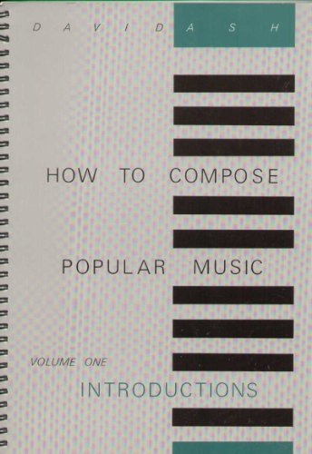 How to Compose Popular Music, Vol. 1: Introductions