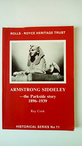 Armstrong Siddeley - The Parkside Story 1896-1939
