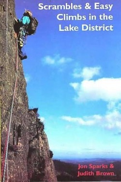 Scrambles and Easy Climbs in the Lake District
