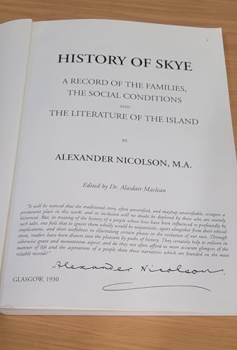 A History of Skye: A Record of the Families, Social Conditions and Literature of the Island