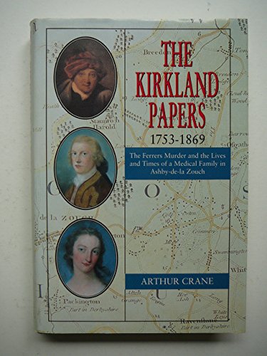 The Kirkland Papers, 1753-1869