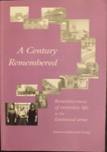 A Century Remembered