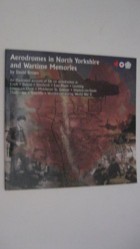 Aerodromes in North Yorkshire and Wartime Memories