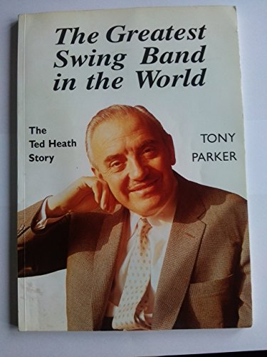 The Greatest Swing Band in the World