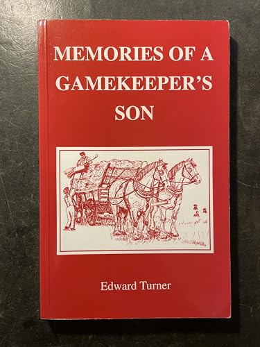 Memories of a Gamekeeper's Son