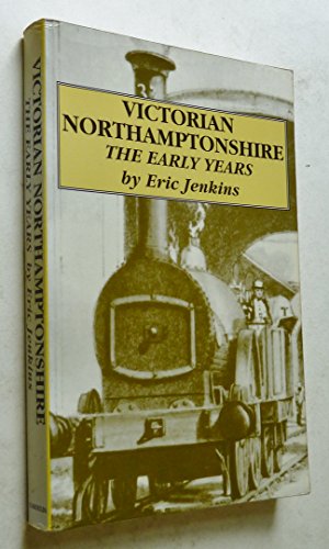 The Victorian Northamptonshire