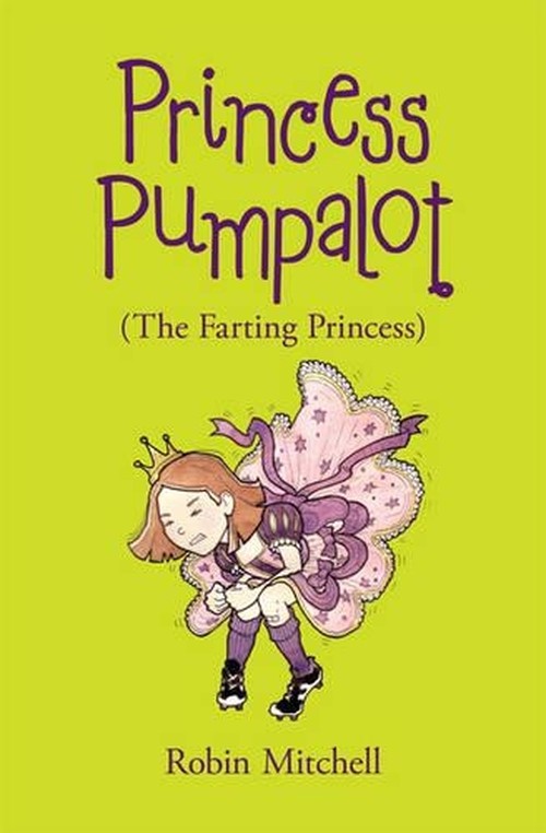 Princess Pumpalot: the Farting Princess