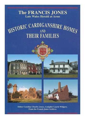 The Francis Jones Historic Cardiganshire Homes and Their Families