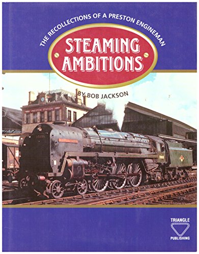 Steaming Ambitions