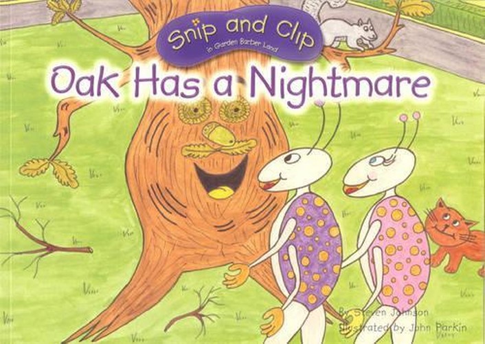 Oak Has a Nightmare