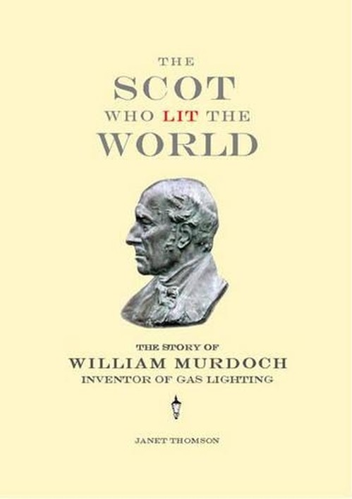 The Scot Who Lit the World
