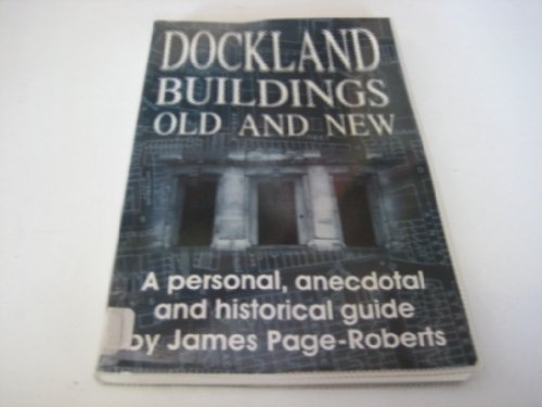 Dockland Buildings Old and New
