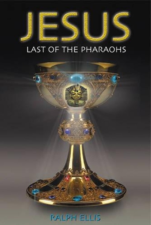 Jesus, Last of the Pharaohs
