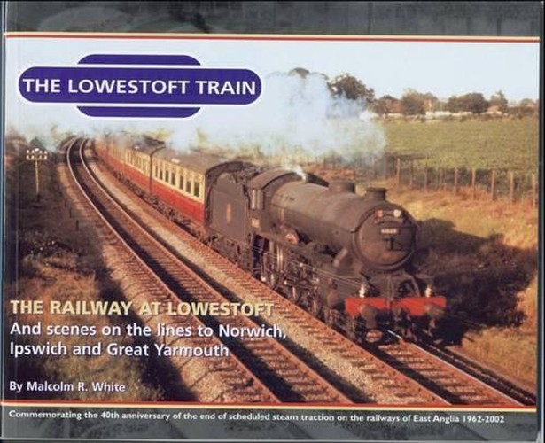 The Lowestoft Train