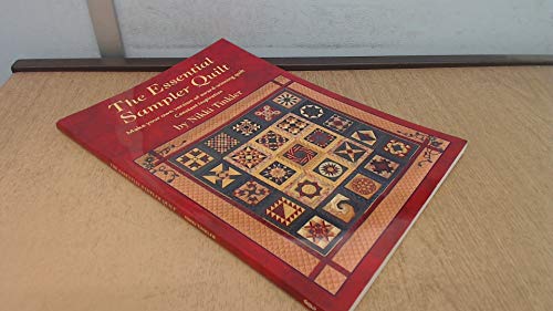 The Essential Sampler Quilt