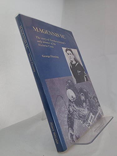 Magennis VC: the Story of Northern Ireland's Only Winter