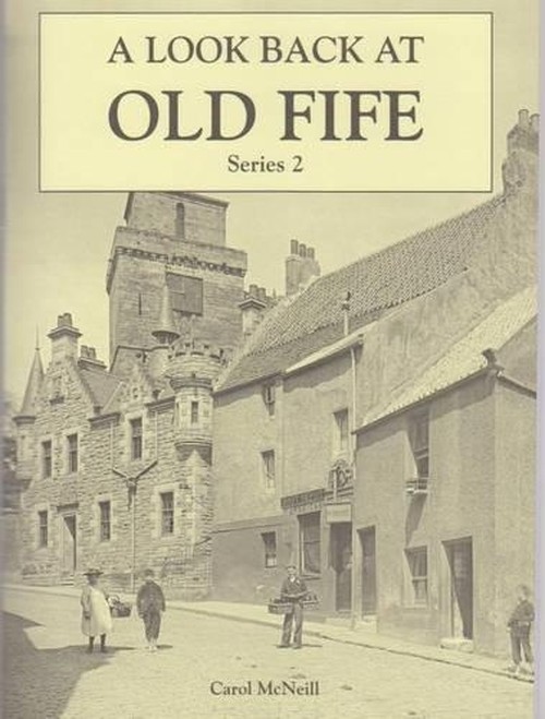 A Look Back at Old Fife