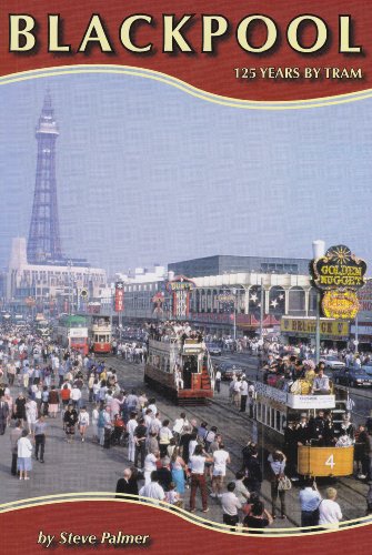 Blackpool 125 Years by Tram