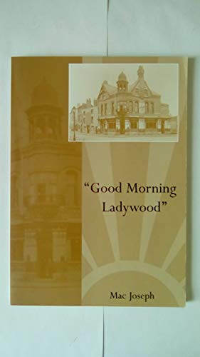 Good Morning, Ladywood