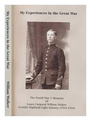 My Experiences in the Great War