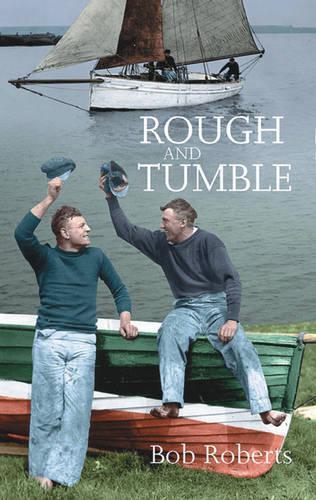 Rough and Tumble