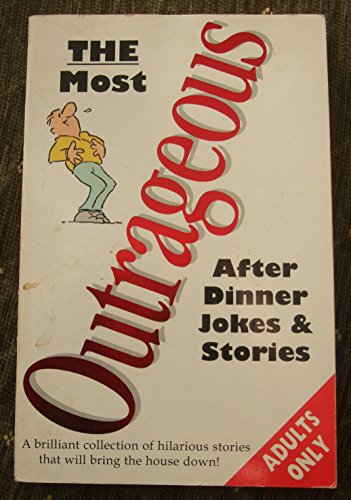 Outrageous After Dinner Jokes and Stories
