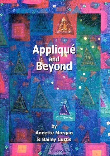 Applique and Beyond