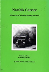 Norfolk Carrier: Memories of a Family Haulage Business