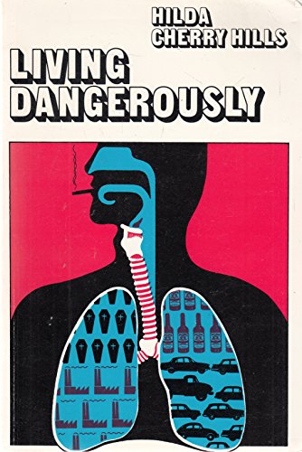 Living Dangerously