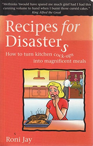 Recipes for Disasters