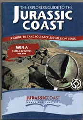 The Explorers Guide to the Jurassic Coast