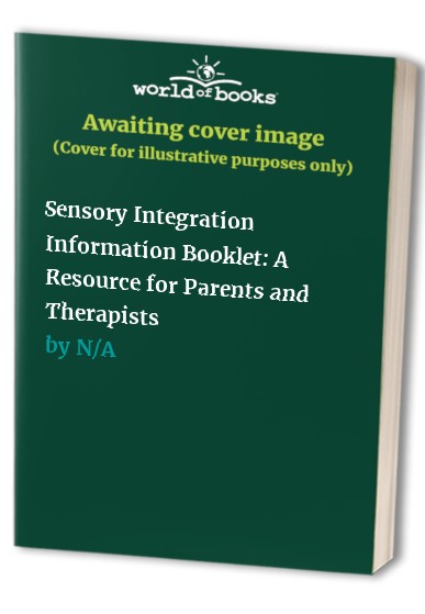 Sensory Integration Information Booklet