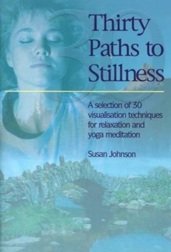 Thirty Paths to Stillness