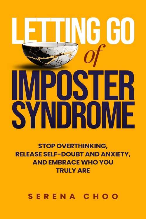 Letting Go of Imposter Syndrome