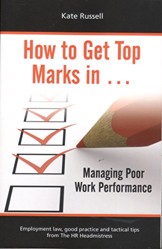 How to Get Top Marks in... Managing Poor Work Performance