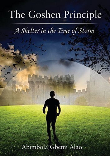 The Goshen Principle: A Shelter in the Time of Storm