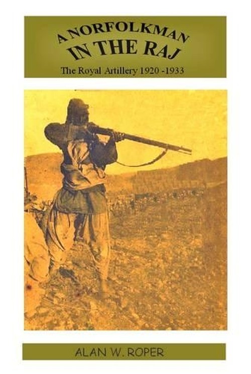 A Norfolkman in The Raj