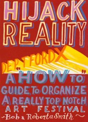 Hijack Reality: Deptford X:A 'How to' Guide to Organize a Really