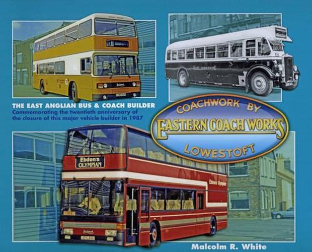 Coachwork by Eastern Coach Works
