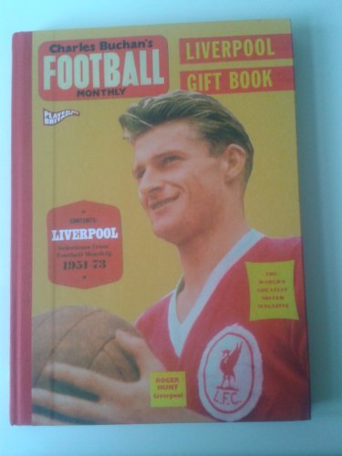Charles Buchan's Liverpool Gift Book