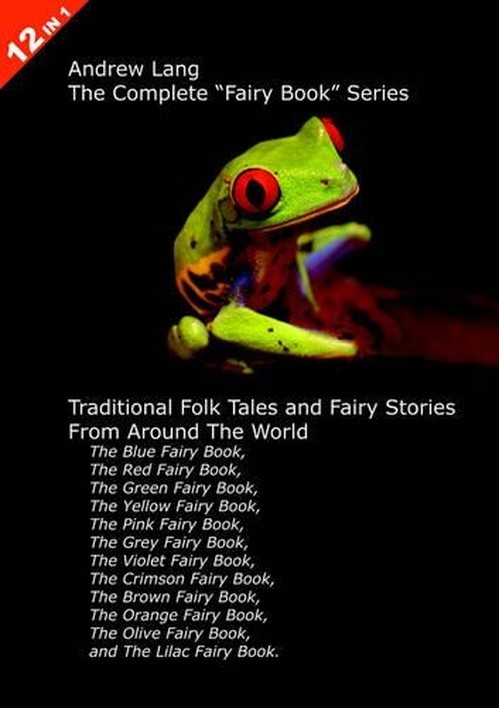 Andrew Lang's Complete Fairy Book Series
