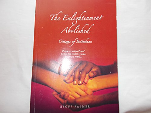 The Enlightenment Abolished
