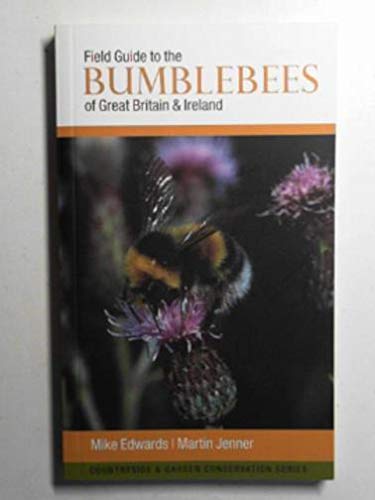 Field Guide to the Bumblebees of Great Britain and Ireland