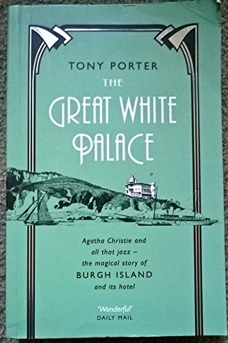 The Great White Palace
