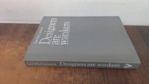 Designers Are Wankers