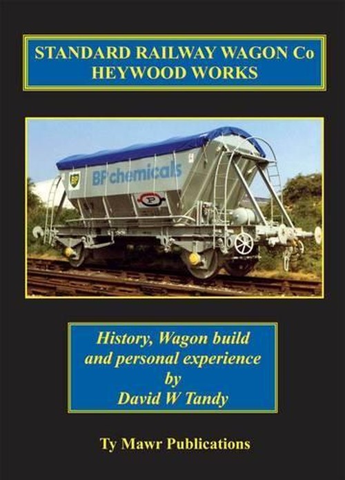 Standard Railway Wagon Co Heywood Works