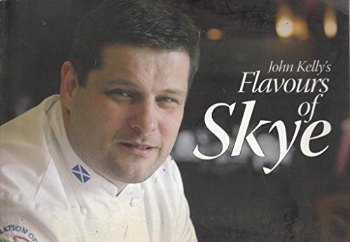 John Kelly's Flavours of Skye