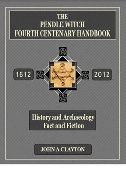 The Pendle Witch Fourth Centenary Handbook
