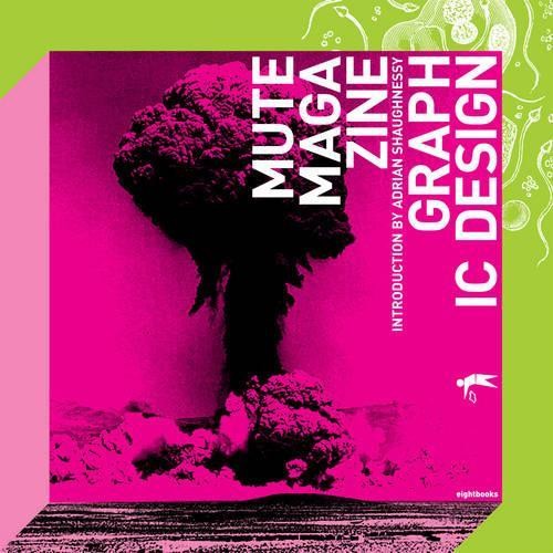 Mute Magazine: Graphic Design