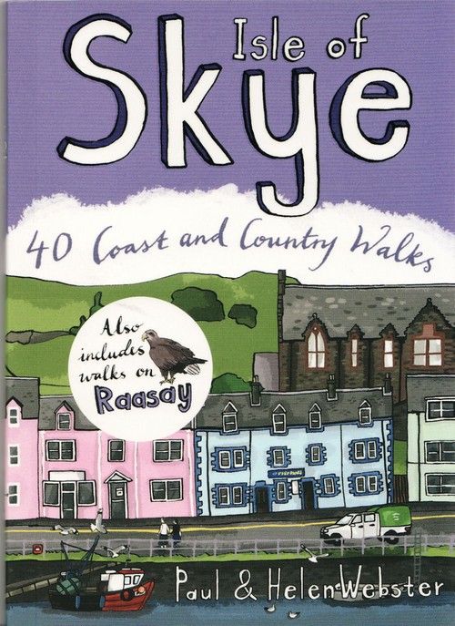 Isle of Skye: 40 Coast & Country Walks